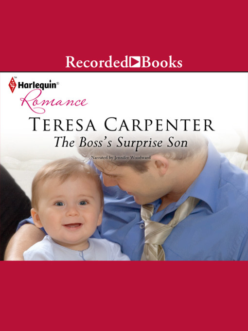 Title details for The Boss's Surprise Son by Teresa Carpenter - Available